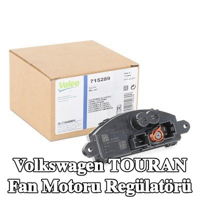 VALEO Fan motoru regülatörü — Volkswagen Touran