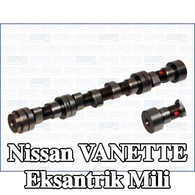 AJUSA Eksantrik Mili — 1992 Nissan Vanette