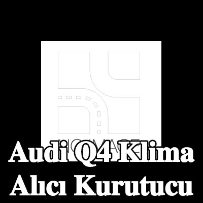 BOSCH Klima alıcı kurutucu R1234yf, R134a, montaj kılavuzu ile — Audi Q4
