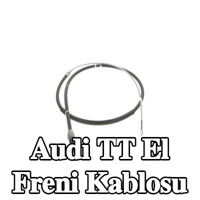 BOSCH El freni kablosu 1617mm — 2002 Audi Tt