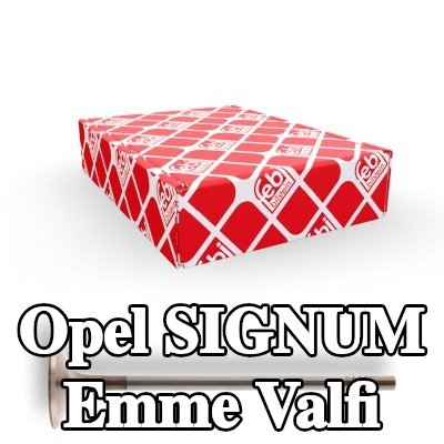 FEBI BILSTEIN Emme valfi — Opel Signum