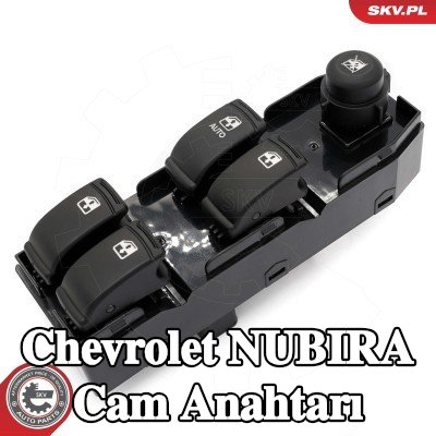 ESEN SKV Sürücü tarafı cam anahtarı — Chevrolet Nubira