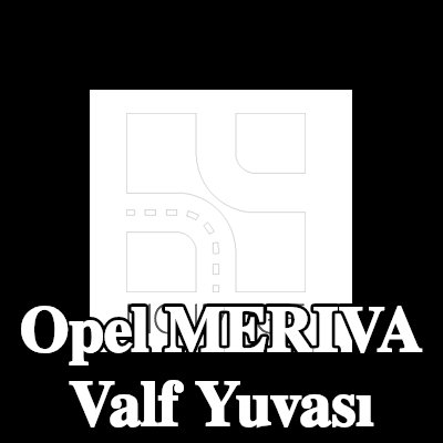 METELLI Valf Yuvası — Opel Meriva