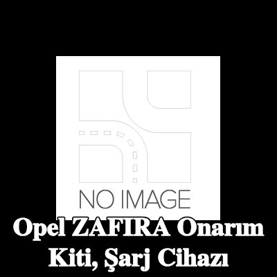 BR Turbo Onarım Kiti, şarj cihazı — Opel Zafira