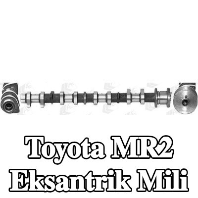 AE Eksantrik Mili Emme Tarafı — Toyota Mr2