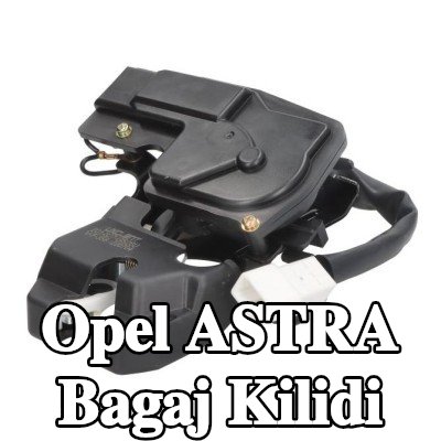 BLIC Bagaj kilidi — Opel Astra