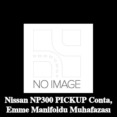AJUSA Conta, emme manifoldu gövdesi Gaz Kelebeği Gövdesi — Nissan Np300 Pickup