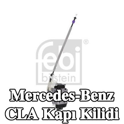 FEBI BILSTEIN Sol Arka Kapı Kilidi — Mercedes-Benz Cla