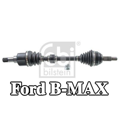 FEBI BILSTEIN عمود الدفع المحور الأمامي الأيسر — Ford B-max