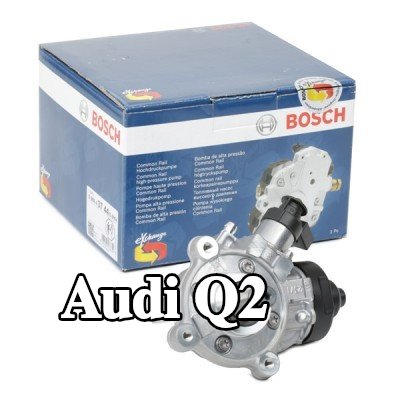 BOSCH مضخة وقود عالية الضغط — Audi Q2