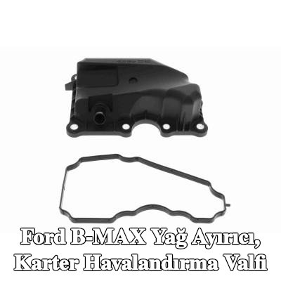 VAICO Yağ ayırıcı, conta/sızdırmazlık elemanlı karter havalandırması — Ford B-max