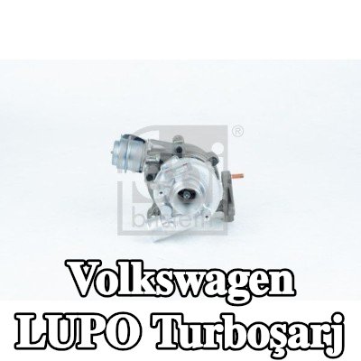 FEBI BILSTEIN Turboşarj — Volkswagen Lupo