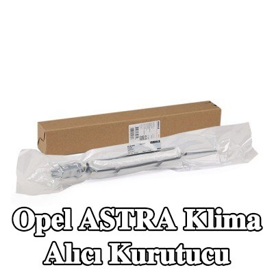 MAHLE Klima alıcı kurutucu — 2012 Opel Astra