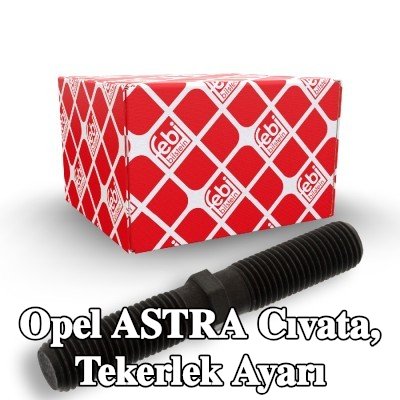 FEBI BILSTEIN Cıvata, tekerlek ayarı — Opel Astra
