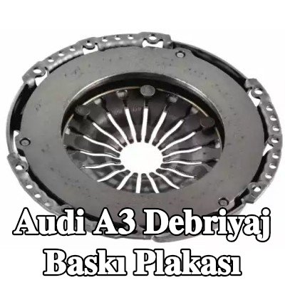 SACHS Debriyaj Baskı Plakası — 2016 Audi A3
