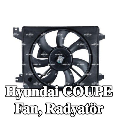 NRF Fan, radyatör fan kapağı dahil radyatör — Hyundai Coupe