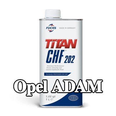 FUCHS سائل التوجيه المعزز Titan, CHF 202 — Opel Adam
