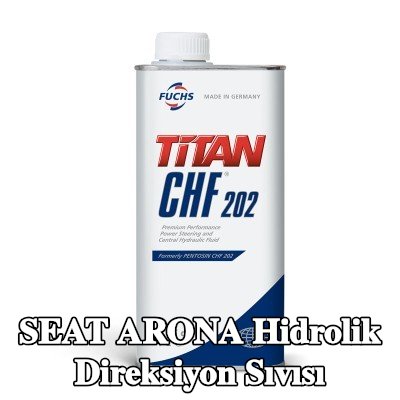 FUCHS Hidrolik direksiyon sıvısı Titan, CHF 202 — SEAT Arona