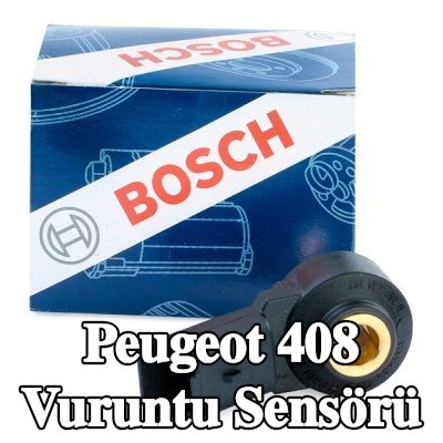 BOSCH Vuruntu Sensörü — Peugeot 408
