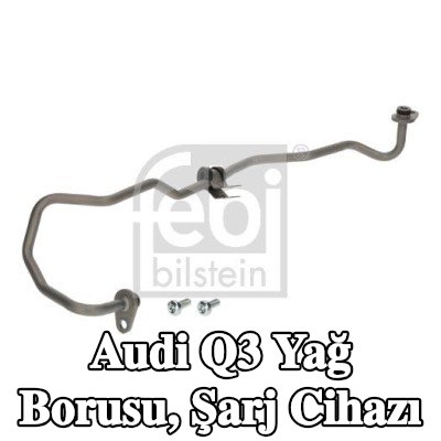 FEBI BILSTEIN Yağ Borusu, şarj cihazı — 2016 Audi Q3