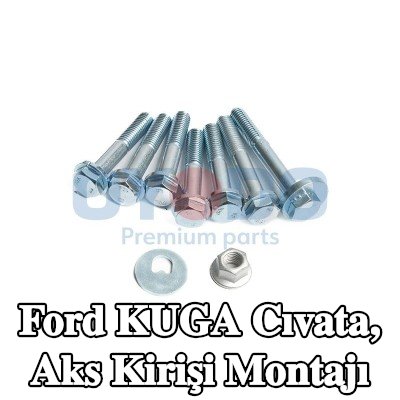 Oyodo Cıvata, aks kirişi montajı — Ford Kuga