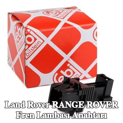 FEBI BILSTEIN Fren Lambası Anahtarı — 2013 Land Rover Range Rover