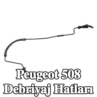 CITROEN/PEUGEOT Debriyaj hatları — Peugeot 508