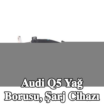 BOGAP Yağ Borusu, şarj cihazı — 2011 Audi Q5