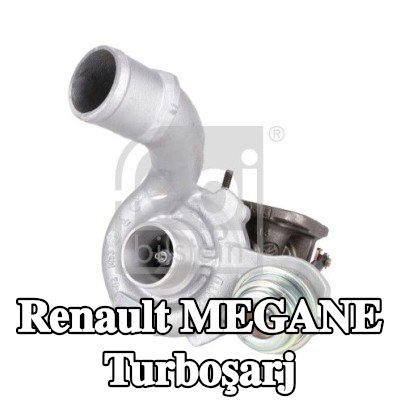 FEBI BILSTEIN Turboşarj — 2000 Renault Megane