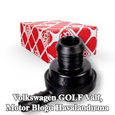 FEBI BILSTEIN Valf, motor bloğu havalandırma — 2016 Volkswagen Golf
