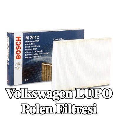 BOSCH Polen filtresi Partikül Filtresi — Volkswagen Lupo