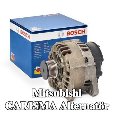 BOSCH Alternatör 120A — Mitsubishi Carisma