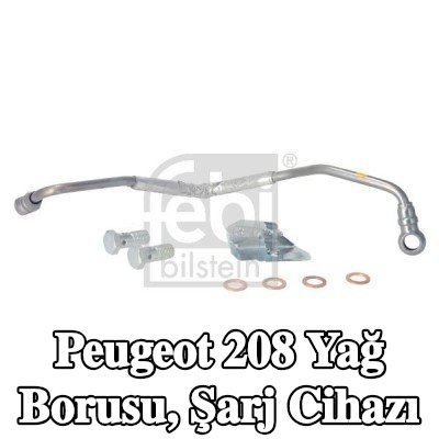 FEBI BILSTEIN Yağ Borusu, şarj cihazı — Peugeot 208