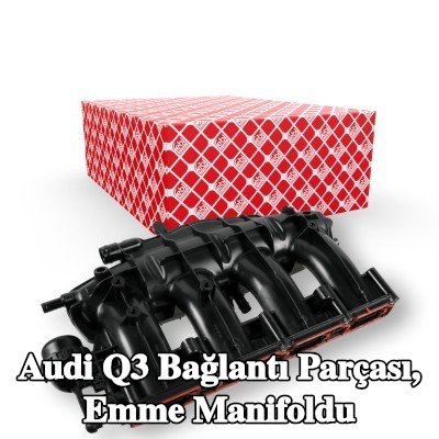 FEBI BILSTEIN Bağlantı parçası, emme manifoldu — 2012 Audi Q3