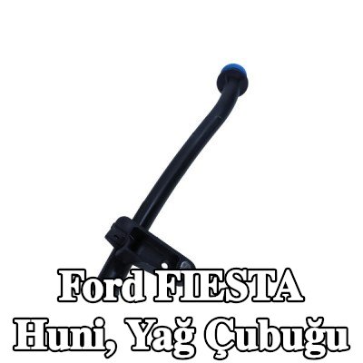 FORD Huni, yağ çubuğu — 2003 Ford Fiesta