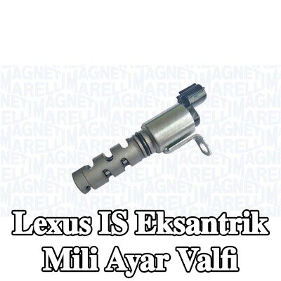 MAGNETI MARELLI Eksantrik mili ayar valfi — Lexus Is