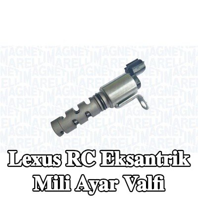 MAGNETI MARELLI Eksantrik mili ayar valfi — Lexus Rc