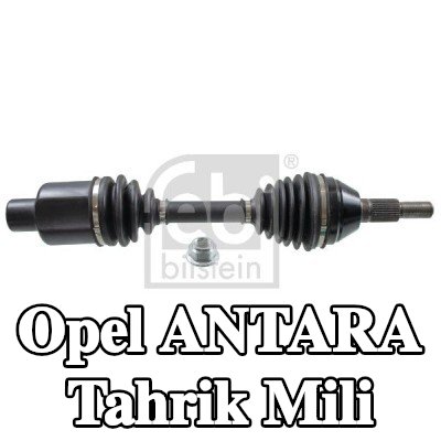 FEBI BILSTEIN Tahrik mili Ön Aks Sağ, somunlu — 2011 Opel Antara