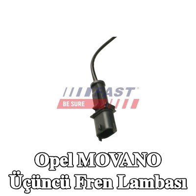 FAST Ampulsüz üçüncü fren lambası, ampul yuvası olmadan — 2012 Opel Movano