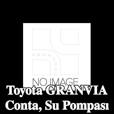 AJUSA Conta, su pompası — Toyota Granvia