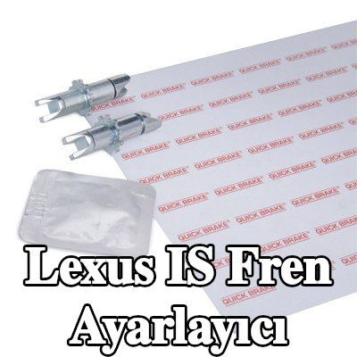 QUICK BRAKE Fren Ayarlayıcı — Lexus Is